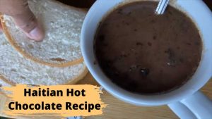 Haitian Hot Chocolate Recipe