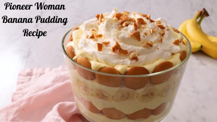 Pioneer Woman Banana Pudding Recipe - DeliciousCooks.Info